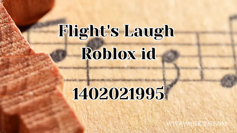 Flight Laugh roblox id