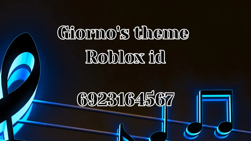 Giorno theme Roblox id