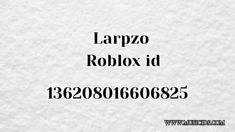 Larpzo Roblox id